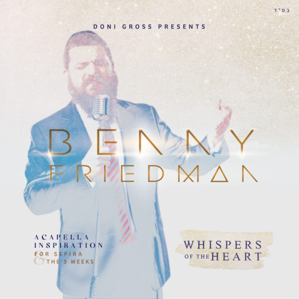 Benny Friedman - Whispers of the Heart A Capella Album Cover Art